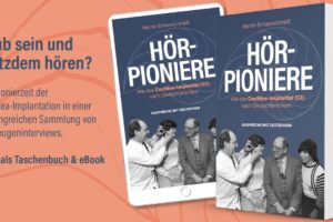 Neues-Buch-„Hör-Pioniere“-über-die-Anfänge-des-Cochlea-Implantats-